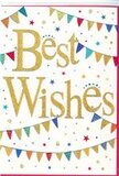 The photograph captures a radiant congratulatory card that balances elegance with pure, joyful energy. Set against a pristine white background, the card features the heartfelt message Best Wishes written boldly across its centre in flowing, golden script. The lettering is embossed and gently glittered, so it rises slightly from the surface and gleams with a soft metallic sheen, reminiscent of late-afternoon light glancing across rooftops in Harold Hill. This central phrase feels like the warm voice of the card, strong yet caring. Framing it, curved strands of colourful bunting sweep in graceful arcs along the upper and lower edges, almost like smiling parentheses of celebration. Each tiny triangular pennant carries a different tone of colour-vivid reds, cool blues, lively greens, glowing yellows, and berry pinks-some decorated with petite dots or stripes, others left as bold, solid blocks. Together they recall the friendly atmosphere of local parties or school fairs, with decorations fluttering gently in the breeze along nearby streets. Scattered around the bunting and message are small, jewel-like stars and round dots in matching colours, placed just irregularly enough to feel like real confetti drifting down from a burst of happy news. They add a light, dancing movement to the calm white space. The overall impression is one of open-hearted celebration, without fuss or excess-ideal for sending congratulations on exam results, a new job, or a fresh chapter in life. Paired with a bouquet delivered anywhere across Harold Hill, this card would speak of genuine support, shared pride, and a simple, shining wish for the very best ahead.
